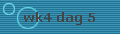 wk4 dag 5